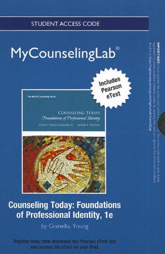 Stock image for MyCounselingLab with Pearson eText: Counseling Today, Foundations of Professional Identity for sale by BookHolders