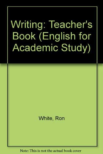 EAS: Writing: Teacher's Book (English for Academic Study Series) (9780133037364) by Ron White