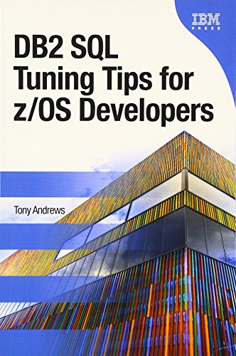 9780133038460: DB2 SQL Tuning Tips for z/OS Developers