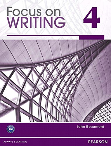 Value Pack: Focus on Writing 4 and Focus on Grammar 4 (Book) - Beaumont & Fuchs