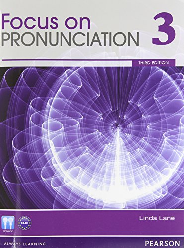 Stock image for Value Pack: Focus on Pronunciation 3 Student Book and Classroom Audio CDs (3rd Edition) for sale by SecondSale