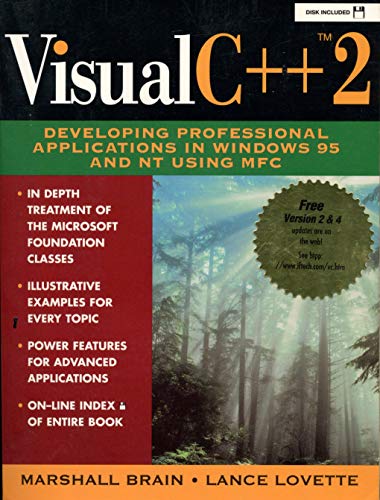 Stock image for Visual C++ 2: Developing Professional Applications in Windows 95 and Nt Using Mfc/Book and Disk for sale by HPB-Red