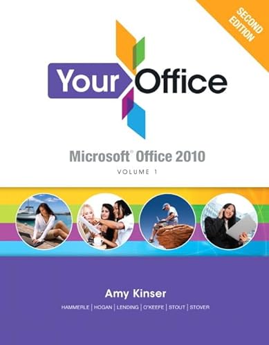 Stock image for Your Office: Microsoft Office 2010, Volume 1 (2nd Edition) for sale by Ergodebooks