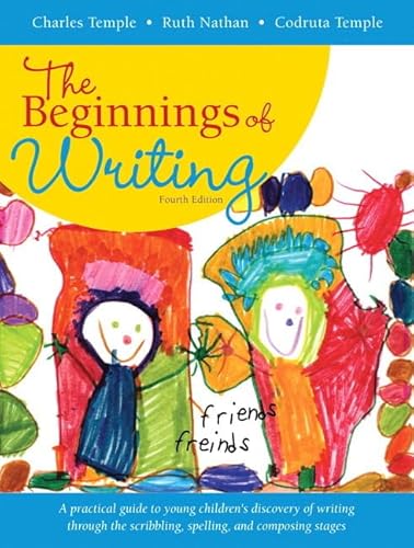 Beginnings of Writing, The Plus NEW MyEducationLab -- Access Card (4th Edition) (9780133052121) by Temple, Charles A.; Nathan, Ruth; Temple, Codruta