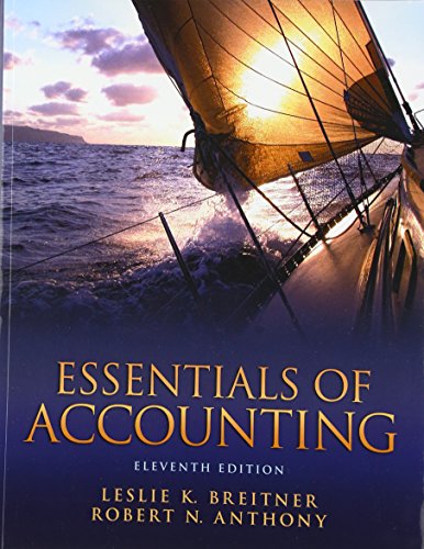 Essentials of Accounting Plus NEW MyLab Accounting with Pearson eText -- Access Card Package (9780133052374) by Breitner, Leslie; Anthony, Robert
