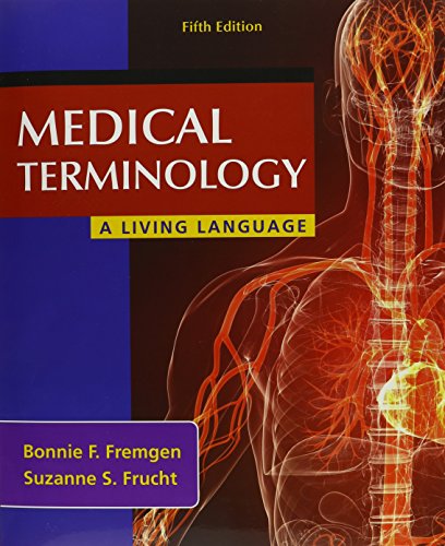 Medical Terminology: A Living Language, Study Notes, and Medical Terminology Interactive (9780133053654) by Fremgen, Bonnie F; Frucht, Suzanne S