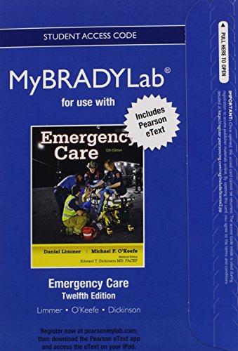 New Mybradylab with Pearson Etext -- Access Card -- For Emergency Care (9780133055498) by Limmer, Daniel J; O'Keefe, Michael F; Grant, Harvey T; Murray, Bob; Bergeron, J David; Dickinson, Edward T