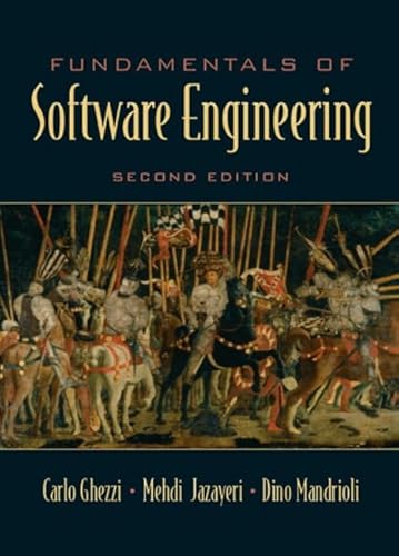 Fundamentals of Software Engineering (9780133056990) by Ghezzi, Carlo; Jazayeri, Mehdi; Mandrioli, Dino