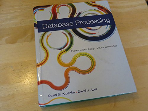 Stock image for Database Processing: Fundamentals, Design, and Implementation (13th Edition) for sale by Ergodebooks