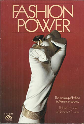 9780133067040: Fashion Power: The Meaning of Fashion in American Society