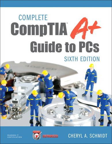 The Complete CompTIA A+ Guide to PCs v5.9 MyITCertificationlab -- Access Card (9780133069907) by Schmidt, Cheryl A.