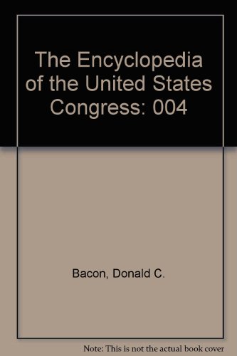 Imagen de archivo de Encyclopedia of the United States Congress a la venta por Better World Books