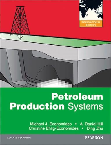 9780133076189: Petroleum Production Systems:International Edition