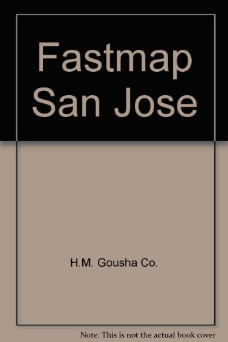 Fastmap San Jose (9780133079920) by H.M. Gousha (Firm)