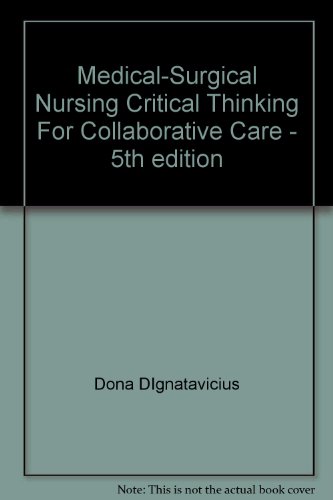Medical Surgical Nursing Package: Critical Thinking in Patient Care 5th Edition (9780133080629) by Priscilla LeMone