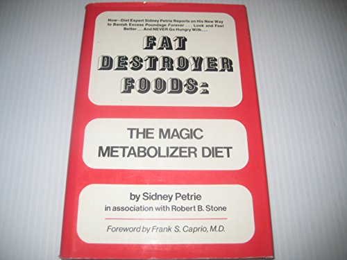 Imagen de archivo de Fat Destroyer Foods: The Magic Metabolizer Diet a la venta por Jenson Books Inc