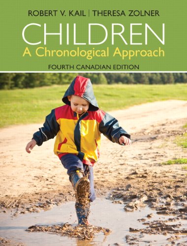 Stock image for Children: A Chronological Approach, Fourth Canadian Edition (4th Edition) [Paperback] for sale by Zoom Books Company