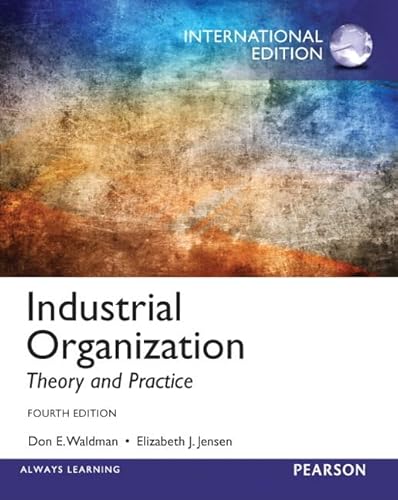 Stock image for Industrial Organization: Theory and Practice: International Edition for sale by Irish Booksellers