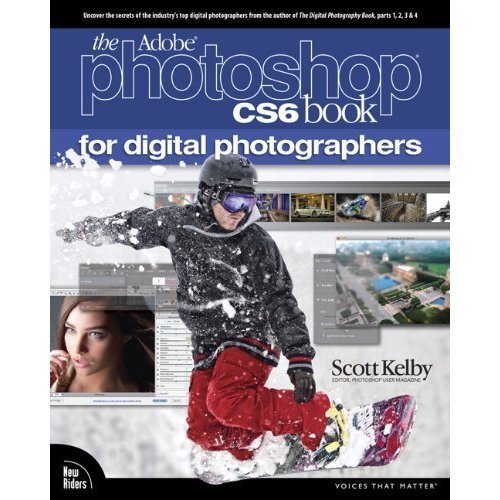 9780133085181: The Adobe Photoshop CS6 book (for digital photographers) by Scott Kelby (2013-07-30)