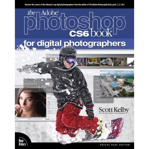 Adobe Photoshop CS6 book for Digital Photographers