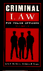 Beispielbild fr Criminal Law for Police Officers zum Verkauf von Better World Books