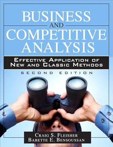 9780133086409: Business and Competitive Analysis: Effective Application of New and Classic Methods