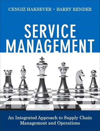9780133088779: Service Management: An Integrated Approach to Supply Chain Management and Operations