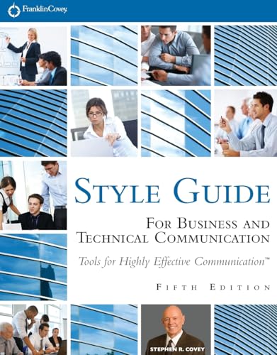 Beispielbild fr FranklinCovey Style Guide: For Business and Technical Communication zum Verkauf von BooksRun