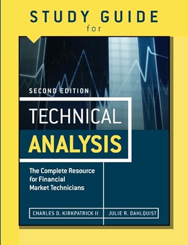 Imagen de archivo de Study Guide for the Second Edition of Technical Analysis: The Complete Resource for Financial Market Technicians a la venta por savehere619
