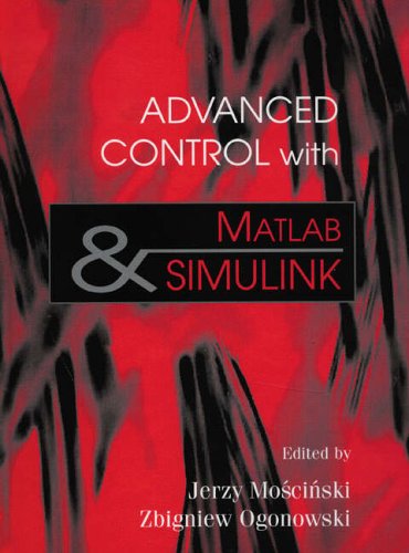 Beispielbild fr Advanced Control with MATLAB and Simulink zum Verkauf von ThriftBooks-Dallas