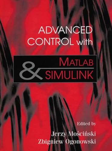 9780133096675: Advanced Control With Matlab & Simulink