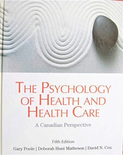 Beispielbild fr The Psychology of Health and Health Care: A Canadian Perspective (5th Edition) zum Verkauf von SecondSale