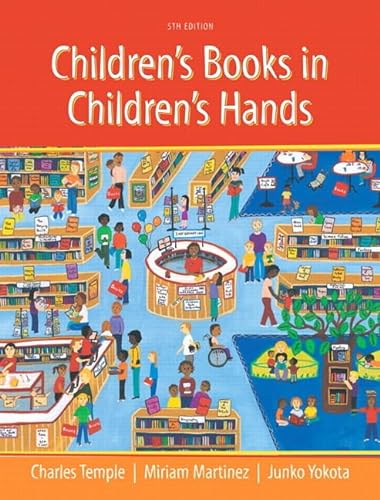 9780133098518: Children's Books in Children's Hands: A Brief Introduction to Their Literature, Loose-Leaf Version (5th Edition)
