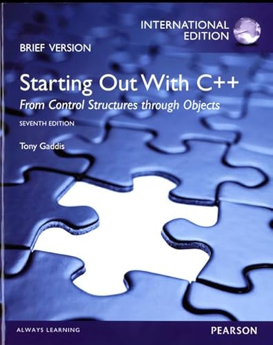 9780133100020: Starting Out with C++: From Control Structures through Objects, Brief Edition: International Edition