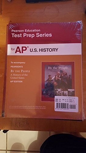 Stock image for By the People: A History of the United States AP® EditionP® Test Prep Workbook with MyHistoryLab with Pearson eText (up to 6 years) for sale by ThriftBooks-Dallas