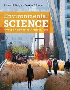 Stock image for Environmental Science Toward a Sustainable Future 12/e for sale by TextbookRush