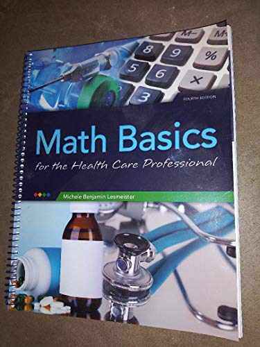 Beispielbild fr Math Basics for Health Care Professionals (4th Edition) zum Verkauf von BooksRun