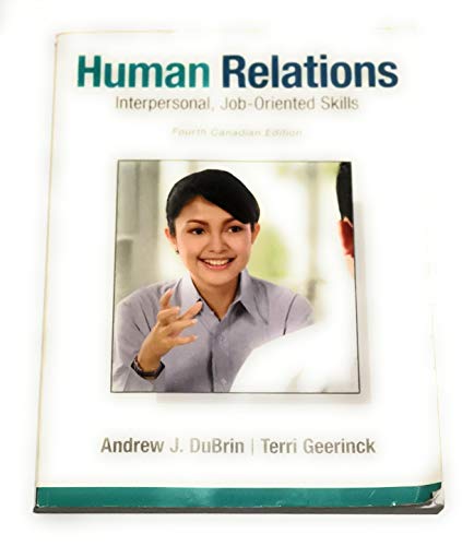 Imagen de archivo de Human Relations: Interpersonal, Job-Oriented Skills, Fourth Canadian Edition (4th Edition) a la venta por One Planet Books