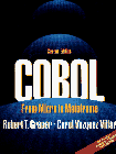 Imagen de archivo de COBOL: From Micro to Mainframe W/Disk a la venta por ThriftBooks-Atlanta