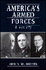 Beispielbild fr America's Armed Forces : A History zum Verkauf von Better World Books