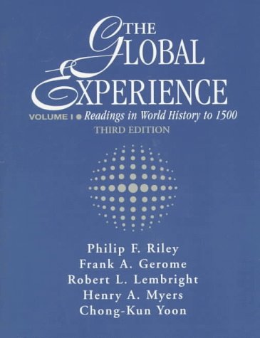 Stock image for Global Experience: Readings in World History to 1500, Volume I for sale by Wonder Book
