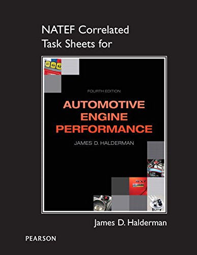 NATEF Correlated Task Sheets for Automotive Engine Performance (9780133111453) by Halderman, James D.