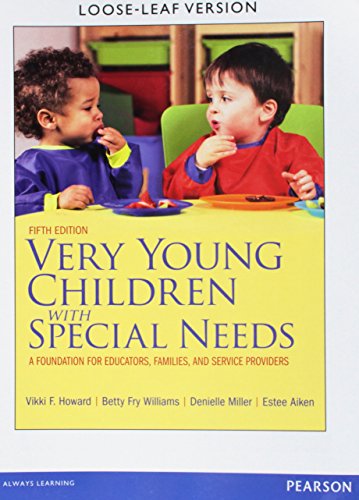 Beispielbild fr Very Young Children with Special Needs: A Foundation for Educators, Families, and Service Providers, Loose-Leaf Version (5th Edition) zum Verkauf von HPB-Red