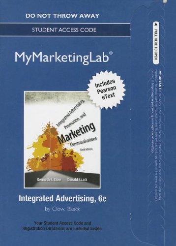 Stock image for NEW MyMarketingLab with Pearson eText -- Standalone Access Card -- for Integrated Advertising, Promotion, and Marketing Communications for sale by BookHolders