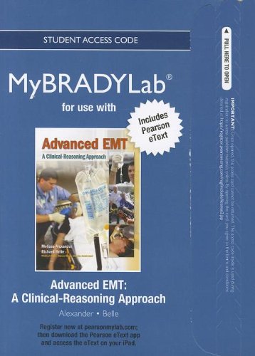 Stock image for NEW MyBradyLab with Pearson eText -- Access Card -- for Advanced EMT: A Clinical-Reasoning Approach for sale by Revaluation Books