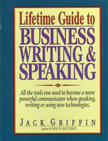 Imagen de archivo de Lifetime Guide to Business Writing & Speaking a la venta por Open Books