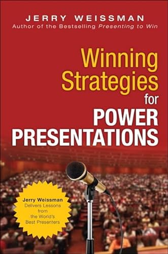 Beispielbild fr Winning Strategies for Power Presentations: Jerry Weissman Delivers Lessons from the World's Best Presenters zum Verkauf von ThriftBooks-Dallas