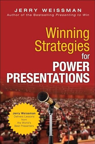 Imagen de archivo de Winning Strategies for Power Presentations: Jerry Weissman Delivers Lessons from the World's Best Presenters a la venta por ThriftBooks-Dallas