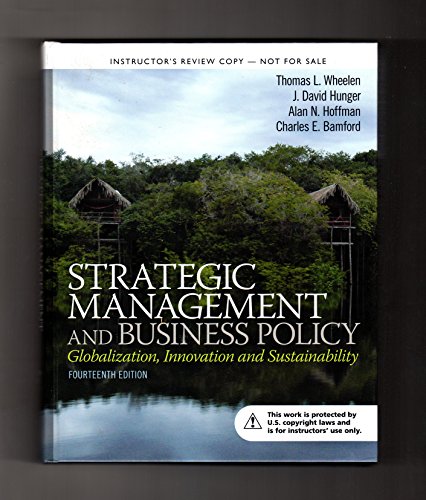 Imagen de archivo de Strategic Management and Business Policy: Globalization, Innovation and Sustainablility (14th Edition) a la venta por HPB-Red