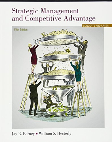 Beispielbild fr Strategic Management and Competitive Advantage: Concepts and Cases (5th Edition) zum Verkauf von BooksRun